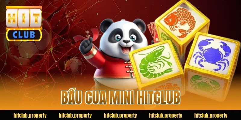 bầu cua mini hitclub
