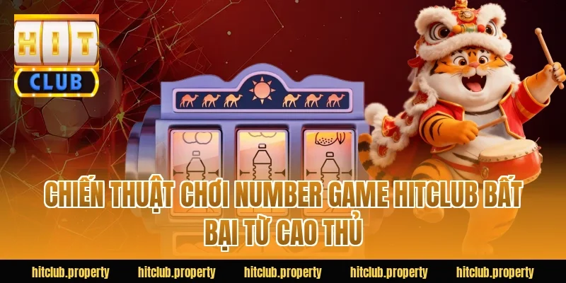 Chiến Thuật Chơi number game hitclub Bất Bại Từ Cao Thủ