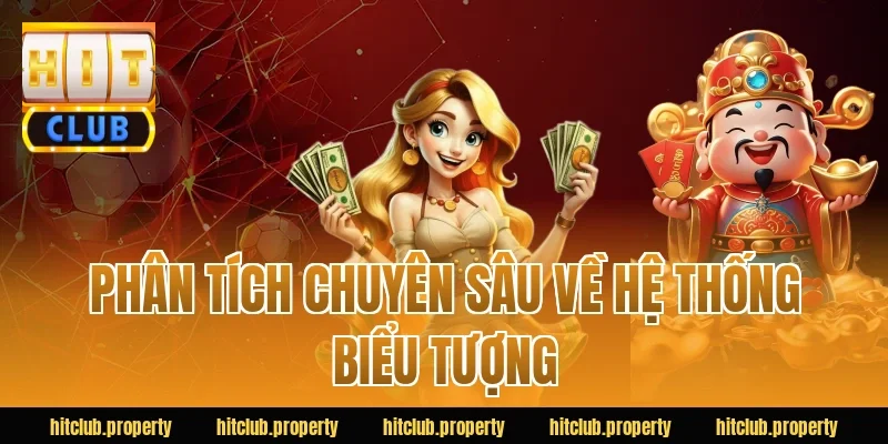 Phân tích chuyên sâu về hệ thống biểu tượng