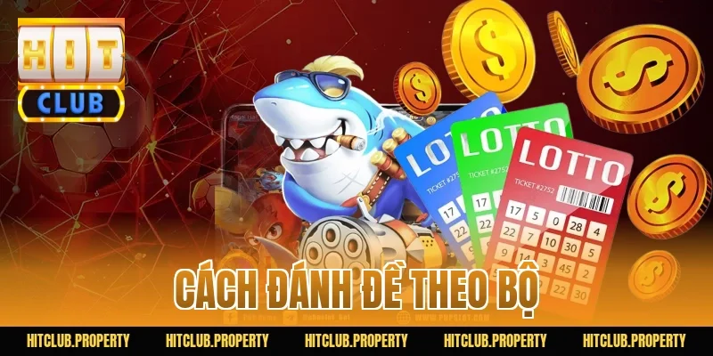 cách đánh đề theo bộ